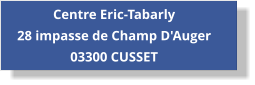 Centre Eric-Tabarly 28 impasse de Champ D'Auger  03300 CUSSET